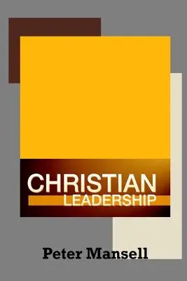 Leadership chrétien - Christian Leadership