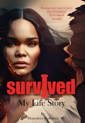 J'ai survécu : L'histoire de ma vie - I Survived: My Life Story