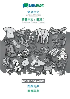 BABADADA noir et blanc, Chinois simplifié (en écriture chinoise) - Chinois traditionnel (Taiwan) (en écriture chinoise), dictionnaire visuel (en écriture chinoise) : Basque avec articles - Urdu (en écriture arabe) - BABADADA black-and-white, Simplified Chinese (in chinese script) - Traditional Chinese (Taiwan) (in chinese script), visual dictionary (in chinese scr