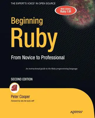 Commencer Ruby : Du novice au professionnel - Beginning Ruby: From Novice to Professional