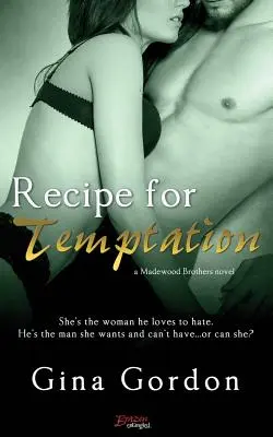 Recette pour la tentation - Recipe for Temptation