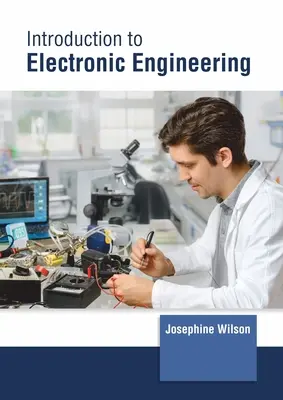 Introduction à l'ingénierie électronique - Introduction to Electronic Engineering