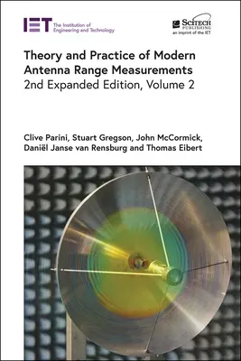 Théorie et pratique de la mesure de la portée des antennes modernes - Theory and Practice of Modern Antenna Range Measurements