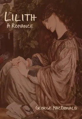 Lilith : Une romance - Lilith: A Romance