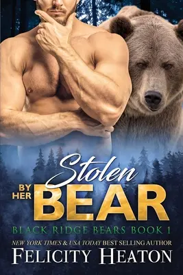 Volé par son ours - Stolen by her Bear