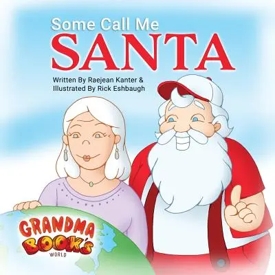 Certains m'appellent Père Noël - Some Call Me Santa