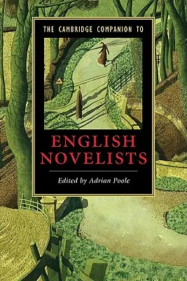 The Cambridge Companion to English Novelists (en anglais) - The Cambridge Companion to English Novelists