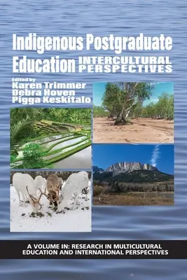 L'enseignement supérieur autochtone : Perspectives interculturelles - Indigenous Postgraduate Education: Intercultural Perspectives