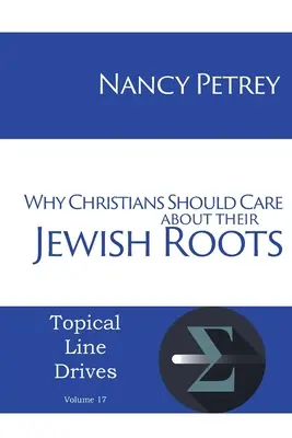 Pourquoi les chrétiens devraient s'intéresser à leurs racines juives - Why Christians Should Care about Their Jewish Roots