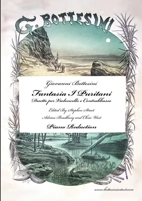 Fantasia I Puritani Duetto Pour Contrebasse et Violoncelle - Réduction pour piano - Fantasia I Puritani Duetto For Double Bass and Cello - Piano Reduction