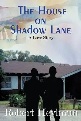 La maison de Shadow Lane - The House on Shadow Lane