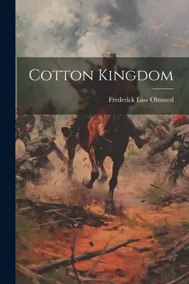 Le royaume du coton - Cotton Kingdom