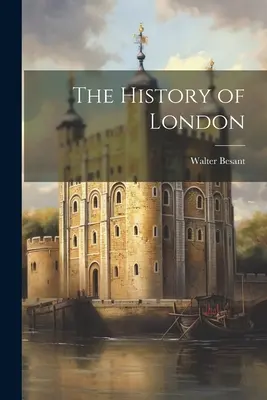 L'histoire de Londres - The History of London