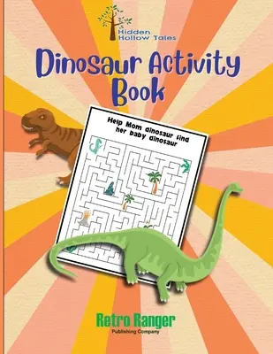 Livre d'activités sur les dinosaures de Hidden Hollow Tales - Hidden Hollow Tales Dinosaur Activity Book