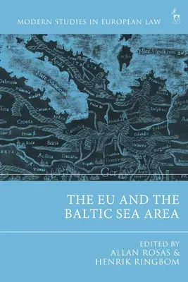 L'UE et la région de la mer Baltique - The EU and the Baltic Sea Area