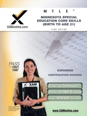 Mtle Minnesota Special Education Core Skills (Birth to Age 21) Teacher Certification Test Prep Study Guide (en anglais) - Mtle Minnesota Special Education Core Skills (Birth to Age 21) Teacher Certification Test Prep Study Guide