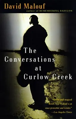 Les conversations de Curlow Creek - The Conversations at Curlow Creek