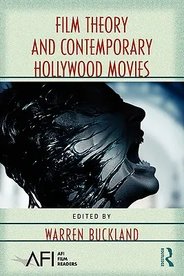 Théorie du cinéma et films hollywoodiens contemporains - Film Theory and Contemporary Hollywood Movies