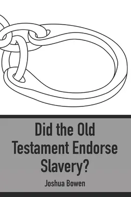 L'Ancien Testament approuvait-il l'esclavage ? - Did the Old Testament Endorse Slavery?