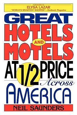 De superbes hôtels et motels à moitié prix à travers l'Amérique - Great Hotels and Motels at Half Price Across America