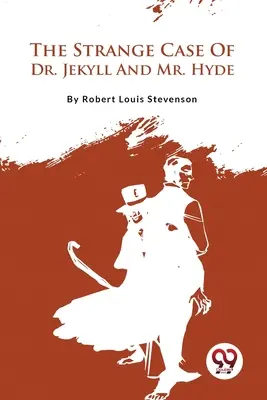 L'étrange affaire du docteur Jekyll et de M. Hyde - The Strange Case Of Dr. Jekyll And Mr. Hyde