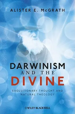 Le darwinisme et le divin - Darwinism and the Divine