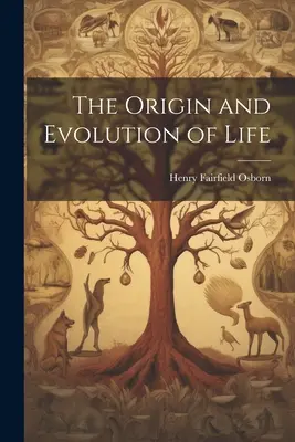 L'origine et l'évolution de la vie - The Origin and Evolution of Life