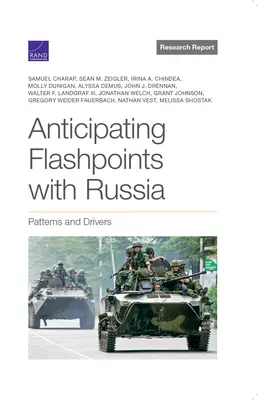 Anticiper les points chauds avec la Russie : Modèles et moteurs - Anticipating Flashpoints with Russia: Patterns and Drivers