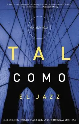 Tal Como El Jazz = Bleu comme le jazz - Tal Como El Jazz = Blue Like Jazz