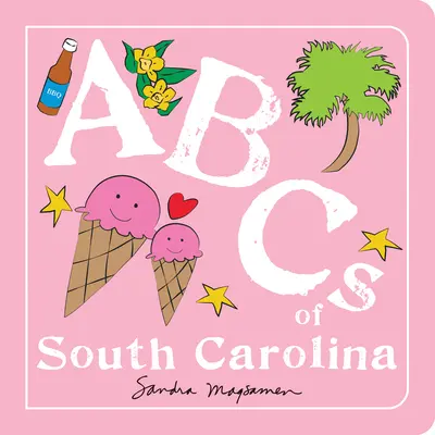 Les ABC de la Caroline du Sud - ABCs of South Carolina