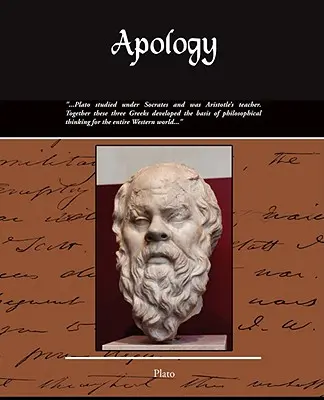 Apologie - également connue sous le nom de Mort de Socrate - Apology - Also Known as the Death of Socrates