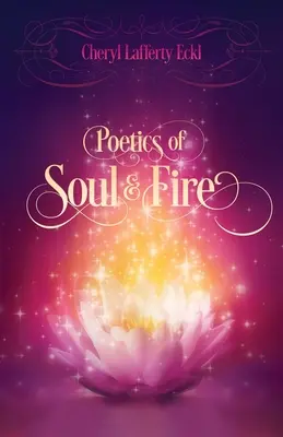 Poétique de l'âme et du feu - Poetics of Soul & Fire