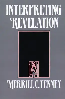 Interprétation de la Révélation - Interpreting Revelation