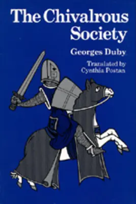 La société chevaleresque - The Chivalrous Society
