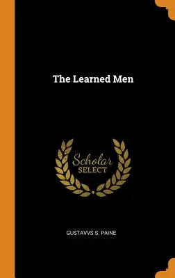 Les hommes savants - The Learned Men