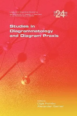 Études sur la diagrammatologie et la praxis du diagramme - Studies in Diagrammatology and Diagram Praxis