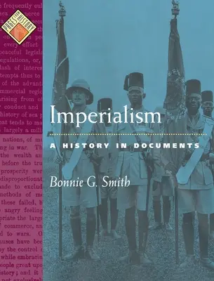 L'impérialisme : Une histoire en documents - Imperialism: A History in Documents