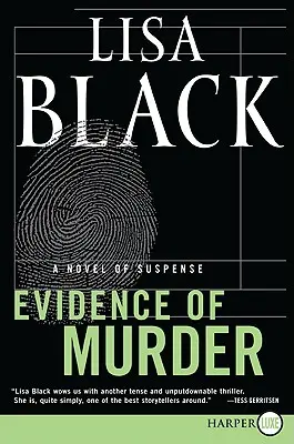 Les preuves d'un meurtre : Un roman à suspense - Evidence of Murder: A Novel of Suspense