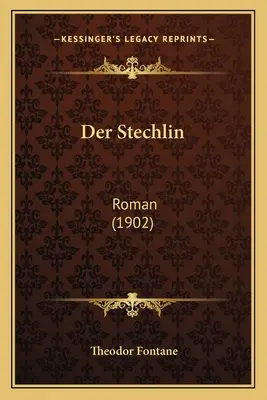 Der Stechlin : Roman (1902) - Der Stechlin: Roman (1902)