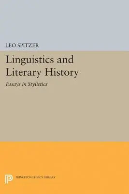 Linguistique et histoire littéraire : Essais de stylistique - Linguistics and Literary History: Essays in Stylistics