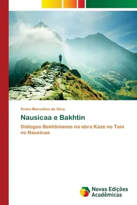Nausicaa et Bakhtine - Nausicaa e Bakhtin
