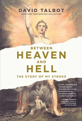 Entre le ciel et l'enfer : L'histoire de mon AVC - Between Heaven and Hell: The Story of My Stroke