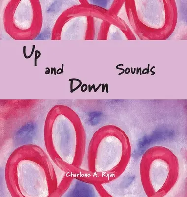 Les sons du haut et du bas - Up and Down Sounds