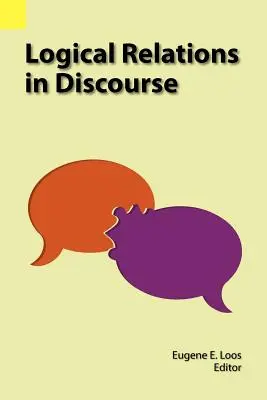 Relations logiques dans le discours - Logical Relations in Discourse