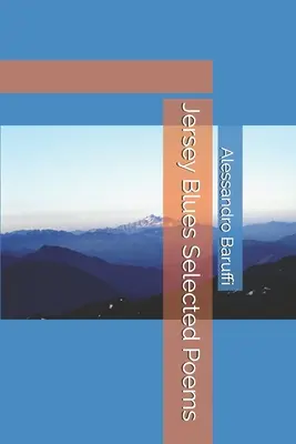 Jersey Blues Poèmes choisis - Jersey Blues Selected Poems