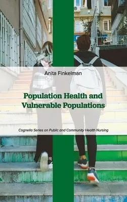 Santé des populations et populations vulnérables - Population Health and Vulnerable Populations