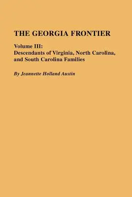 Frontière de la Géorgie : Volume III - Georgia Frontier: Volume III