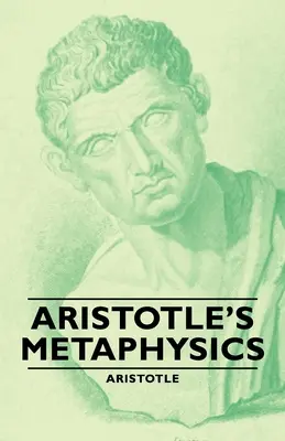 La métaphysique d'Aristote - Aristotle's Metaphysics