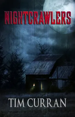 Griffes de la nuit - Nightcrawlers