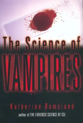 La science des vampires - The Science of Vampires